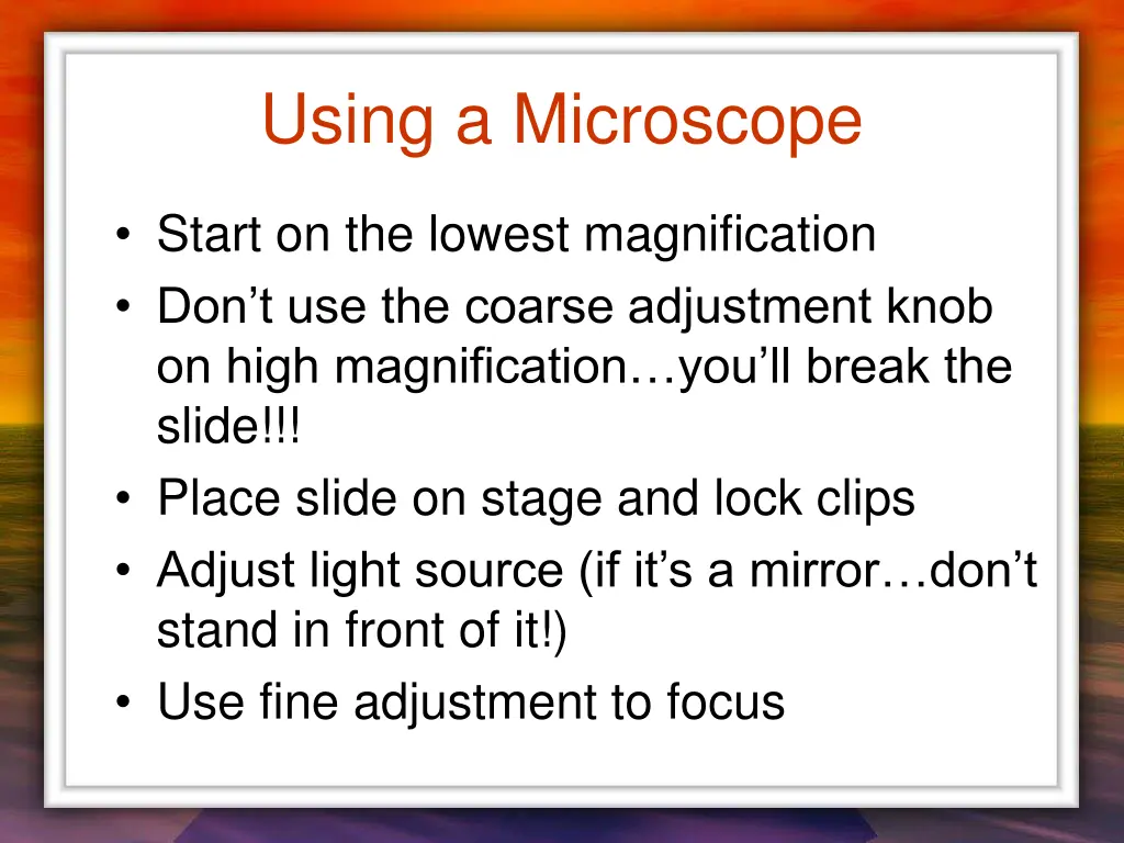 using a microscope