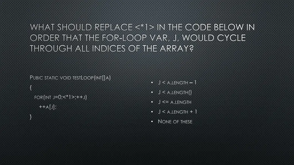 what should replace 1 in the code below in order