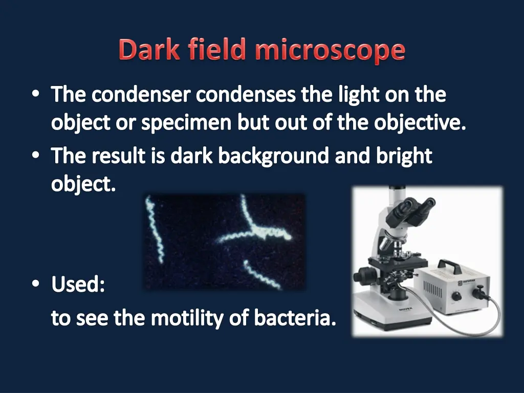 the condenser condenses the light on the object