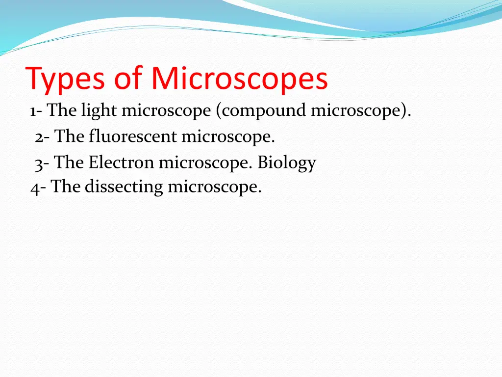 types of microscopes 1 the light microscope