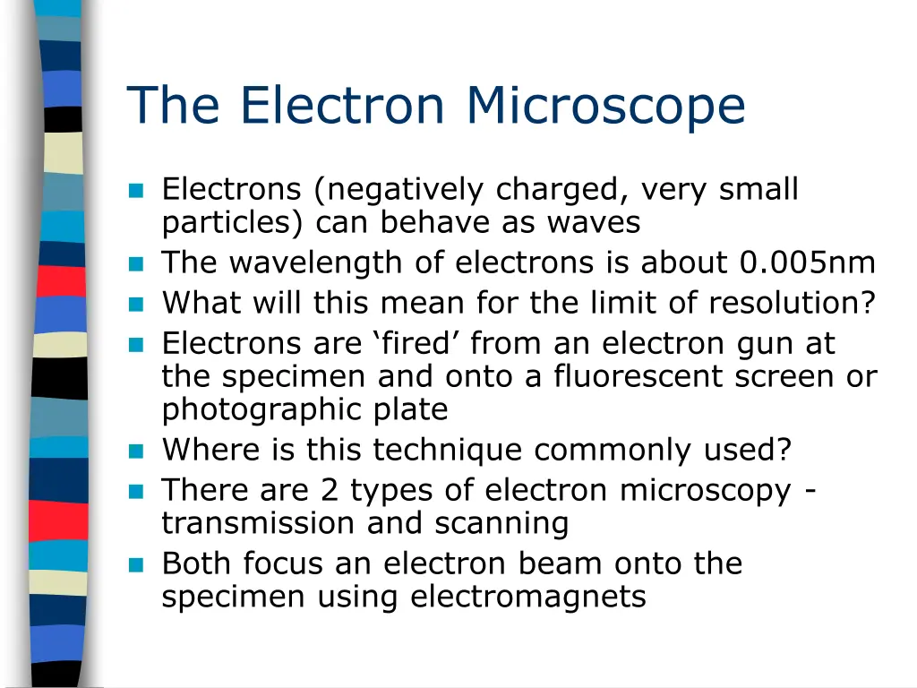 the electron microscope