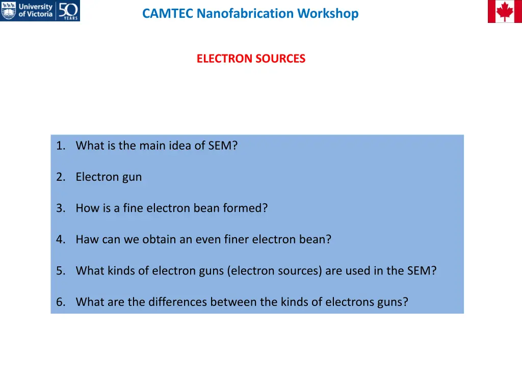 camtec nanofabrication workshop 1