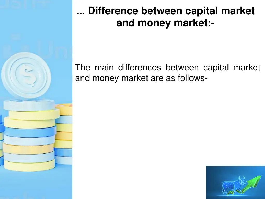 difference between capital market and money market