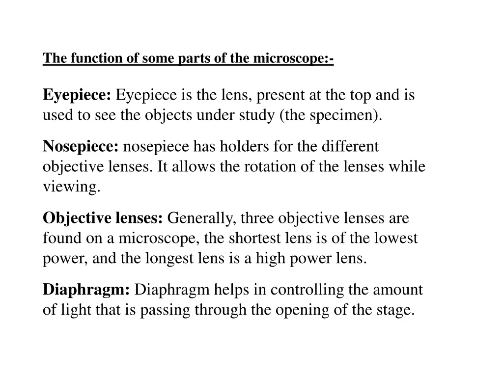 the function of some parts of the microscope