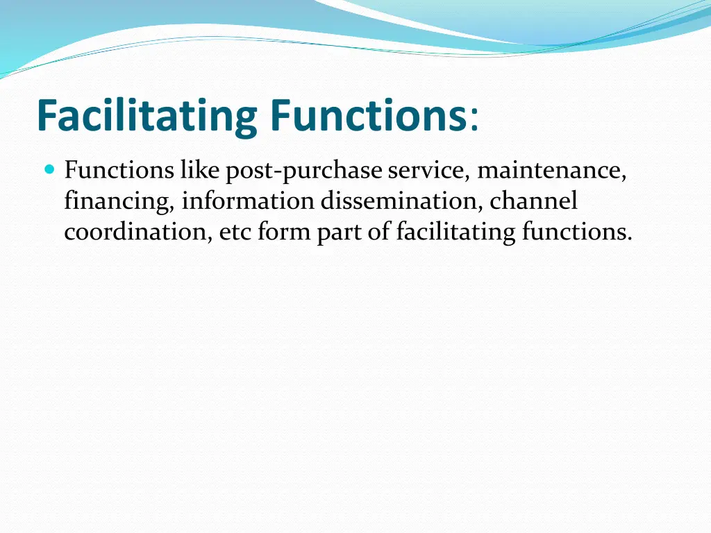 facilitating functions