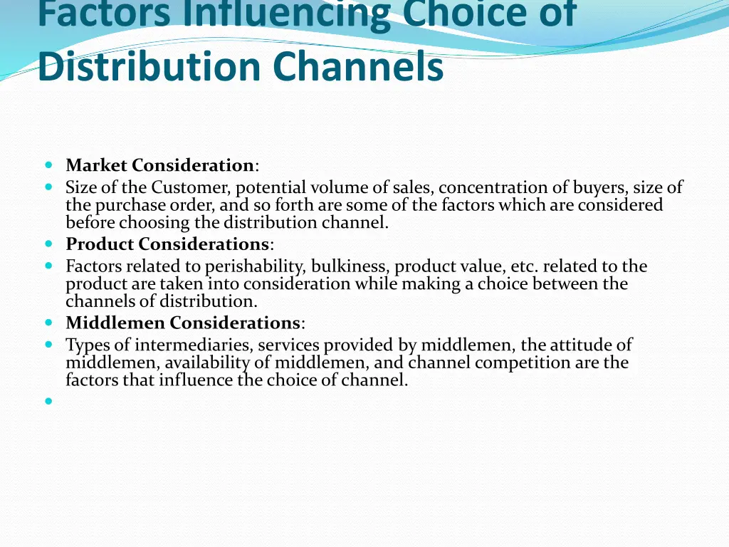 factors influencing choice of distribution