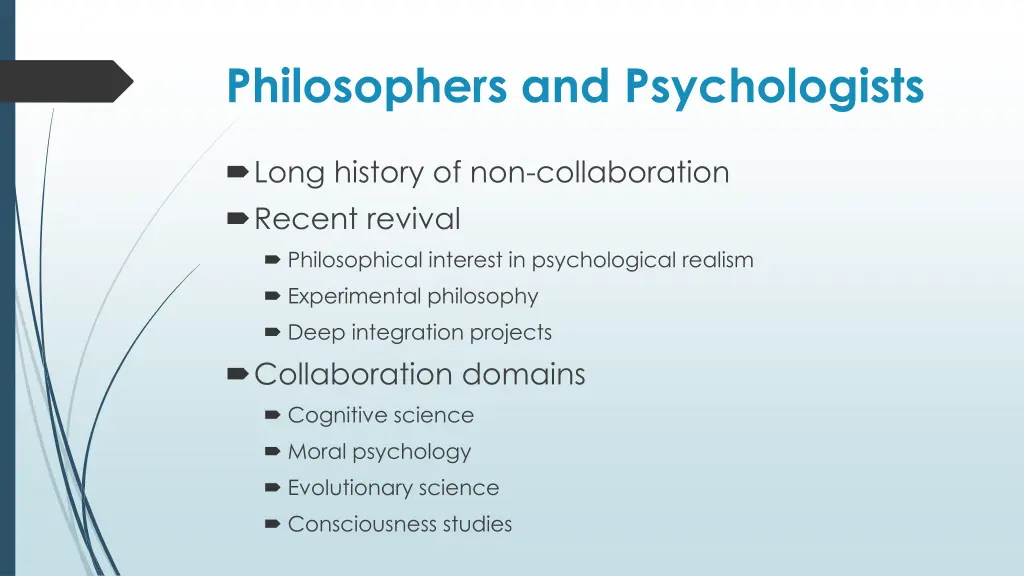 philosophers and psychologists