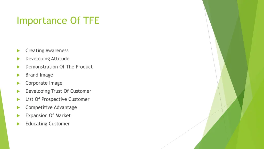 importance of tfe