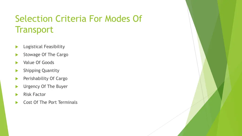 selection criteria for modes of transport