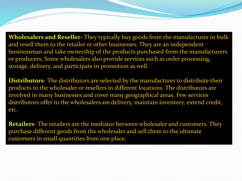 wholesalers and reseller they typically buy goods