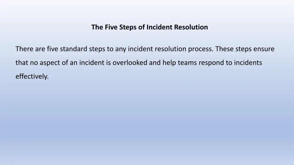 the five steps of incident resolution