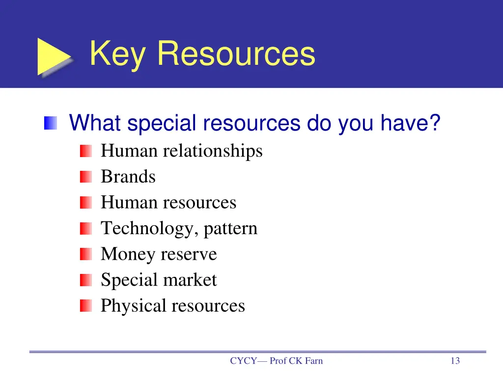 key resources