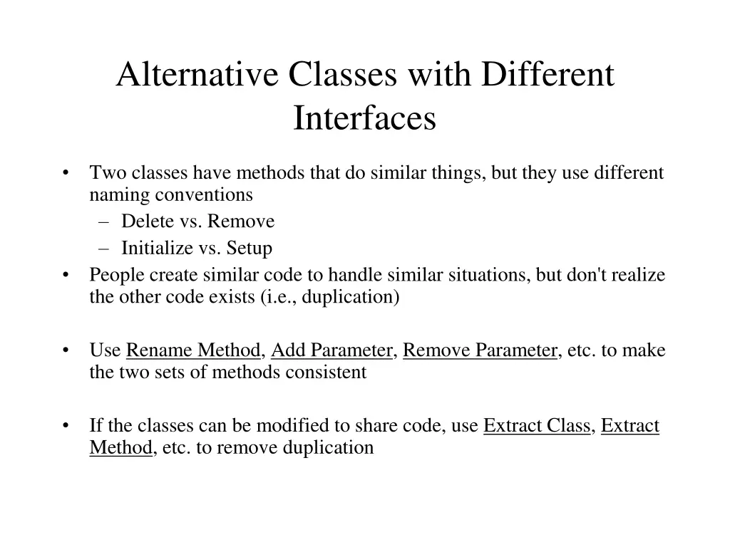 alternative classes with different interfaces