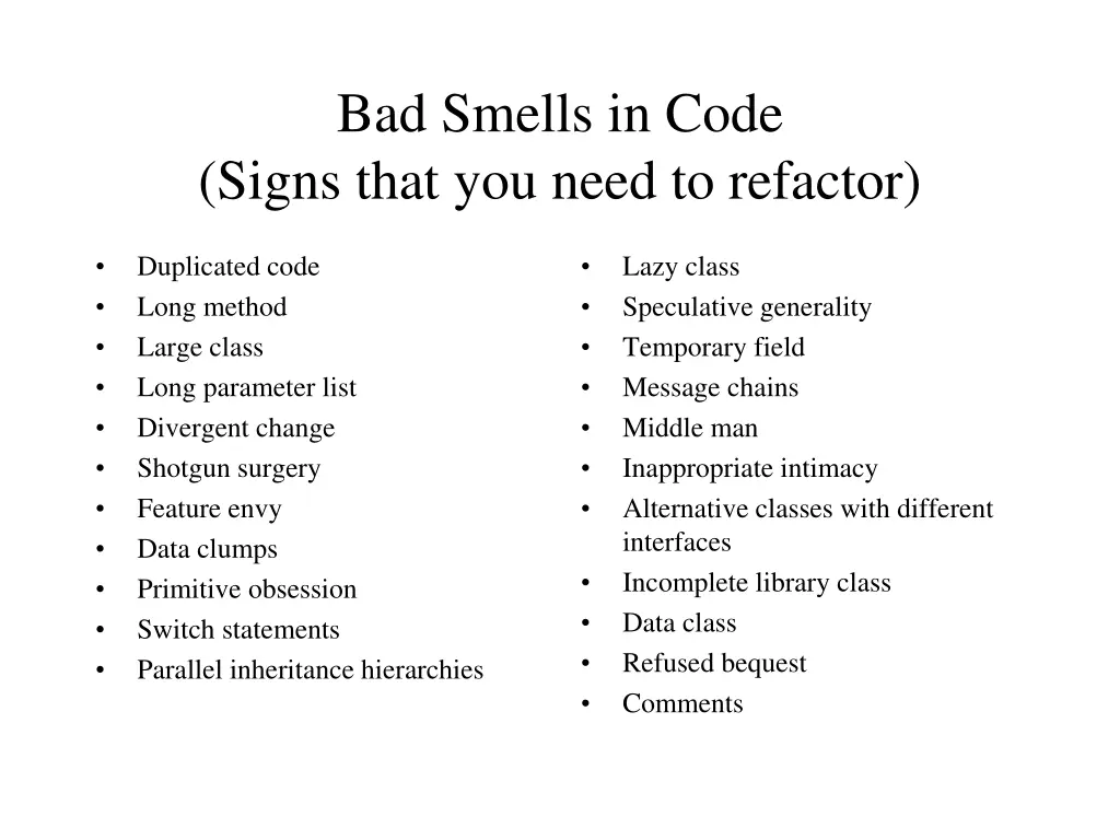 bad smells in code signs that you need to refactor