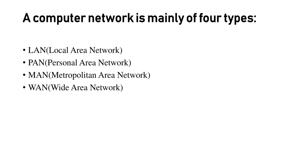 a computer network is mainly of four types