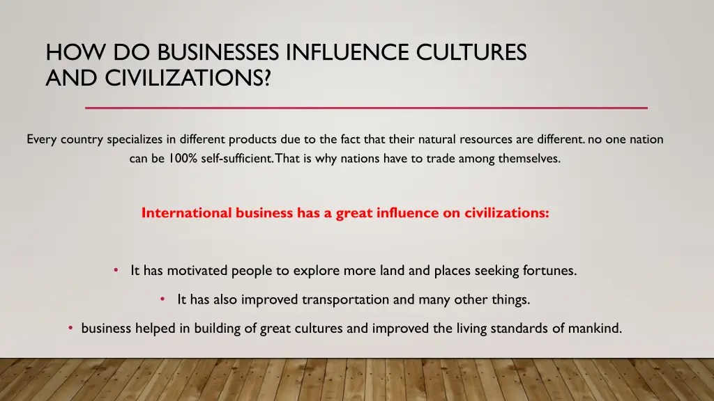 how do businesses influence cultures