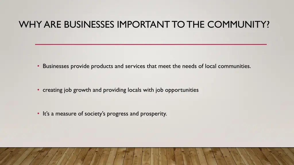 why are businesses important to the community