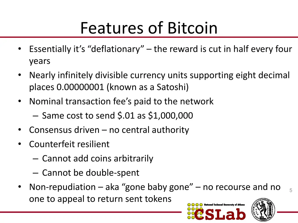 features of bitcoin essentially it s deflationary