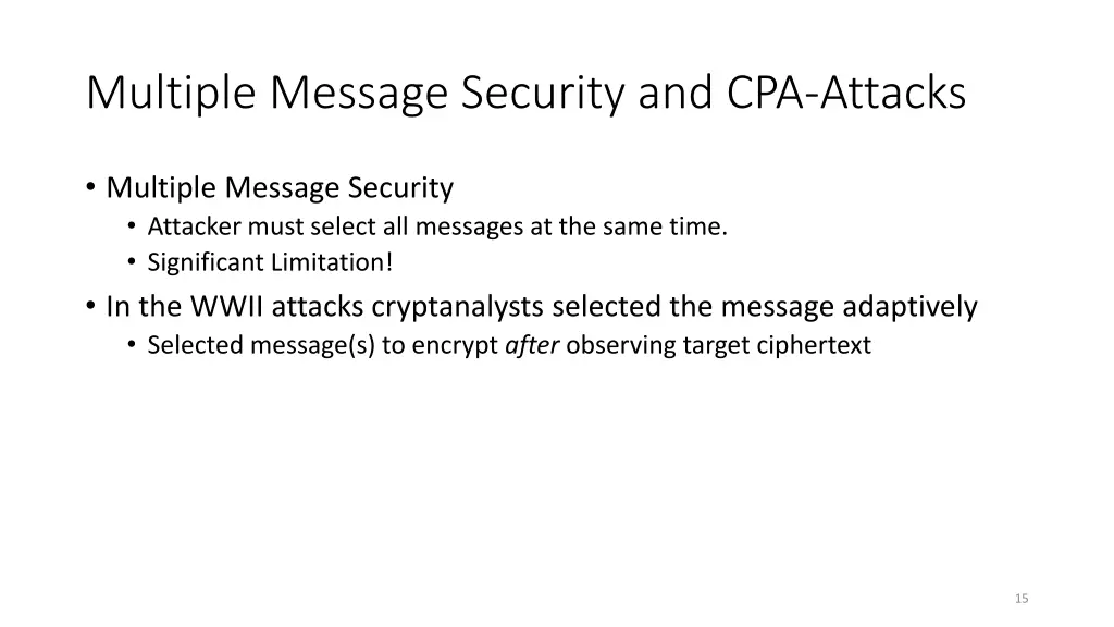 multiple message security and cpa attacks