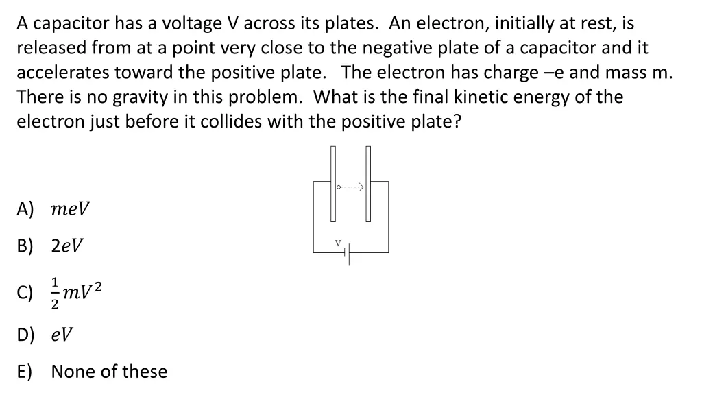 a capacitor has a voltage v across its plates