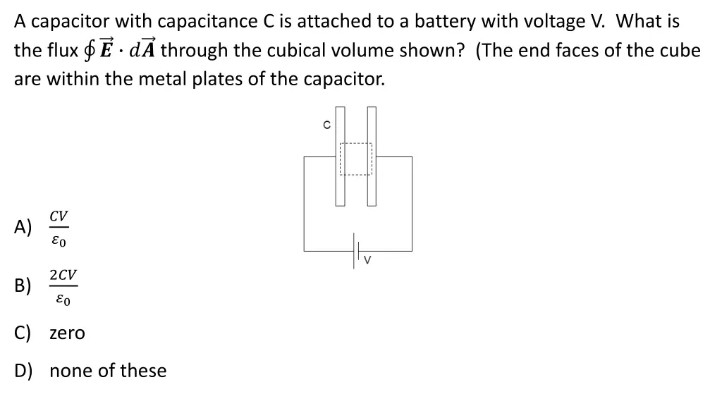 a capacitor with capacitance c is attached