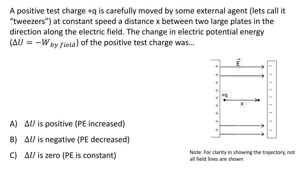 a positive test charge q is carefully moved 1