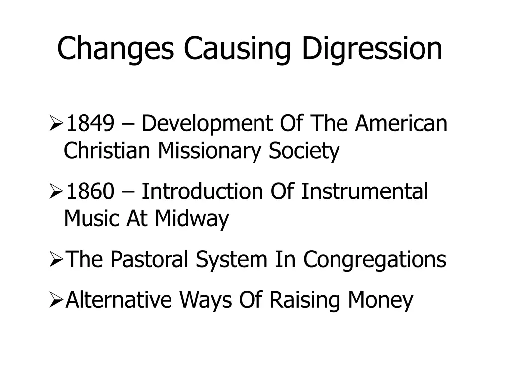 changes causing digression