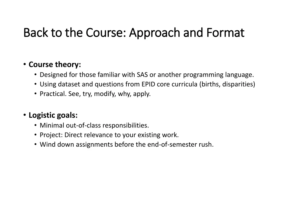 back to the course approach and format back