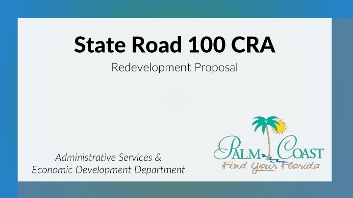 state road 100 cra redevelopment proposal