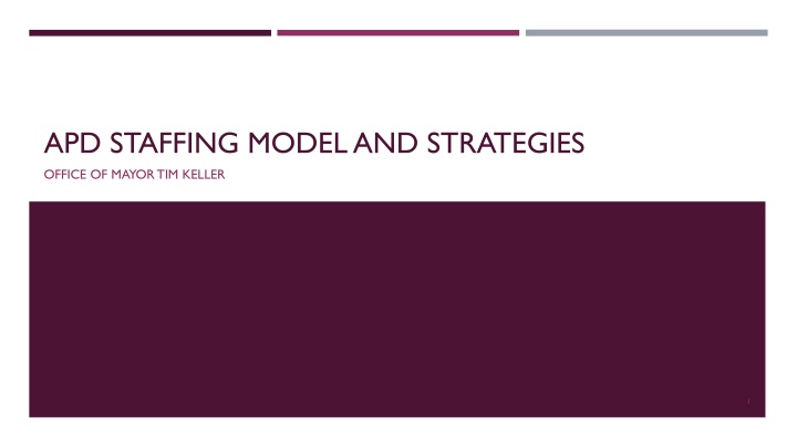 apd staffing model and strategies