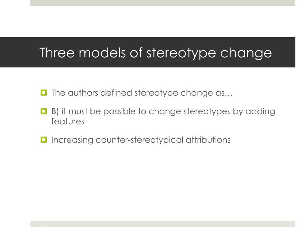 three models of stereotype change 1