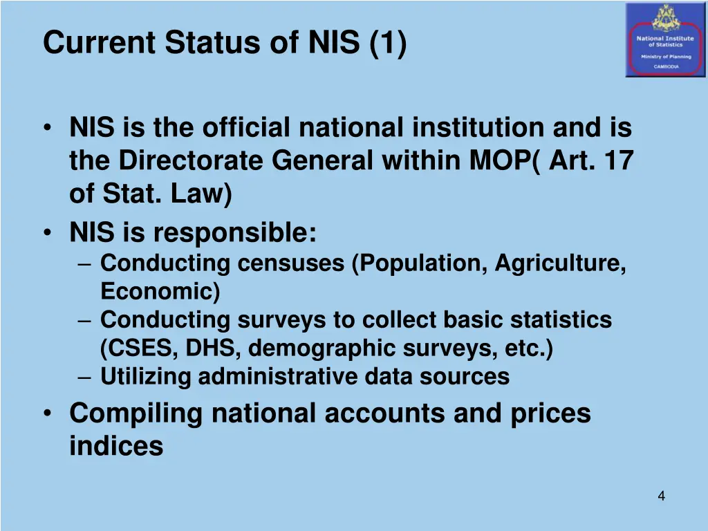 current status of nis 1