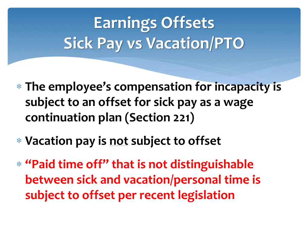 earnings offsets sick pay vs vacation pto