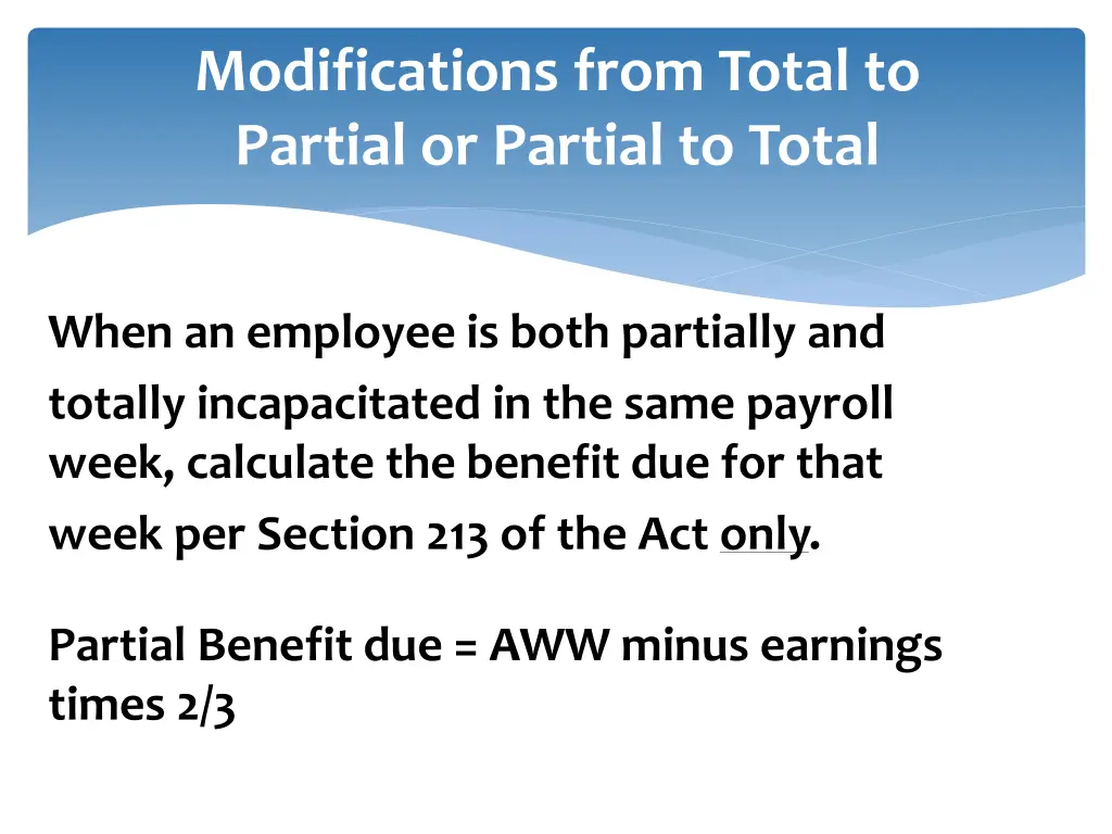 modifications from total to partial or partial