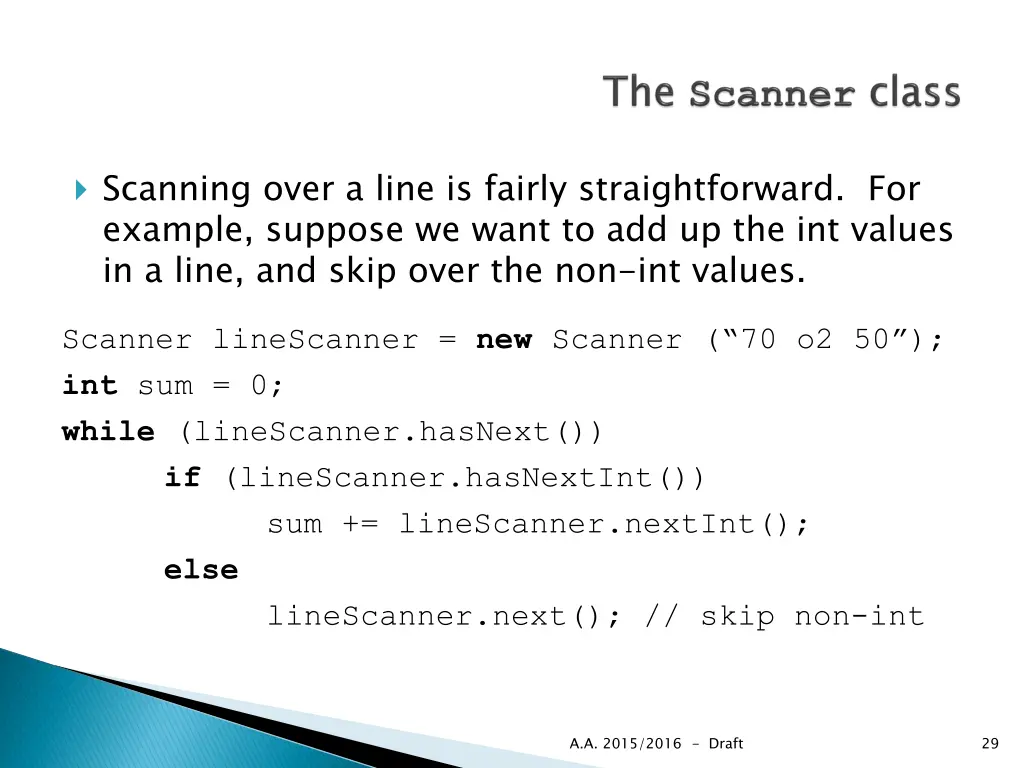 scanning over a line is fairly straightforward