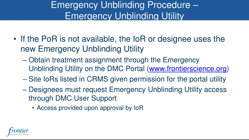 emergency unblinding procedure emergency