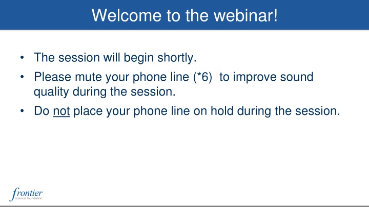 welcome to the webinar