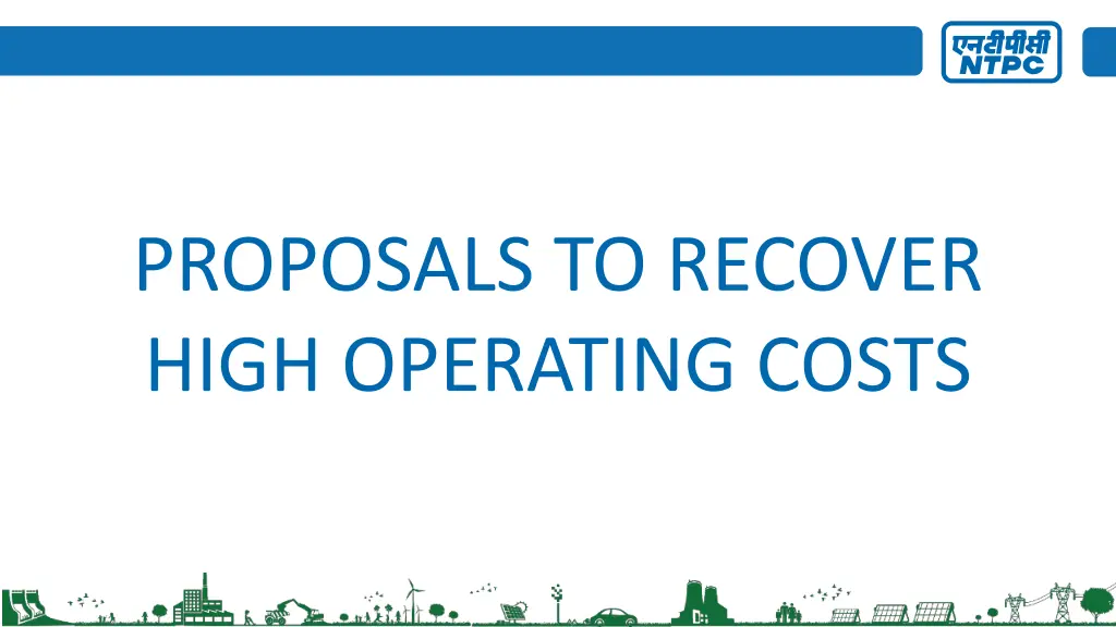 proposals to recover high operating costs