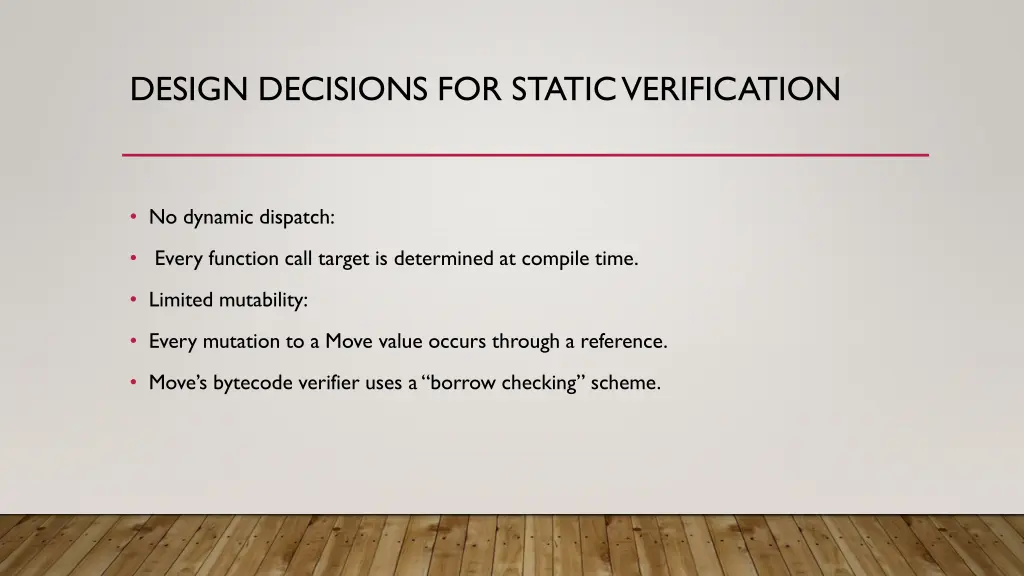 design decisions for static verification