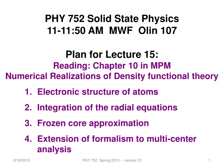 phy 752 solid state physics 11 11 50 am mwf olin