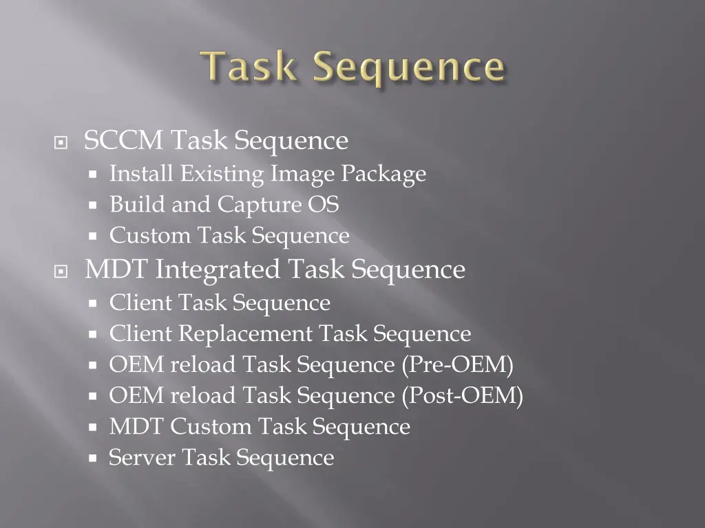 sccm task sequence install existing image package