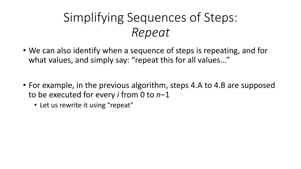 simplifying sequences of steps repeat