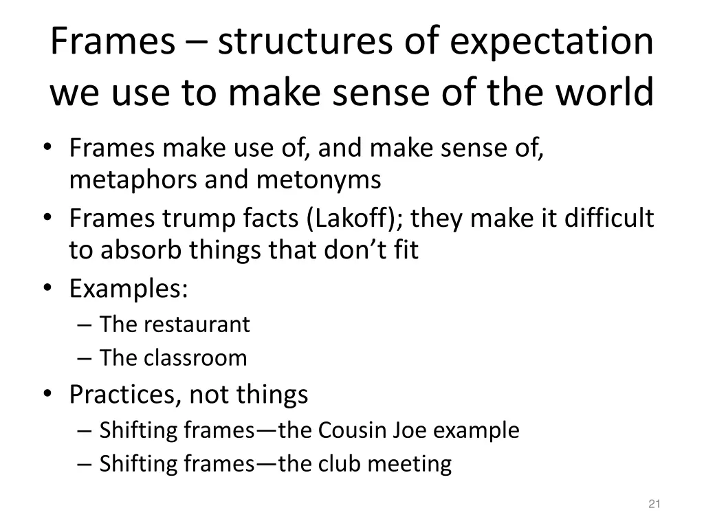 frames structures of expectation we use to make