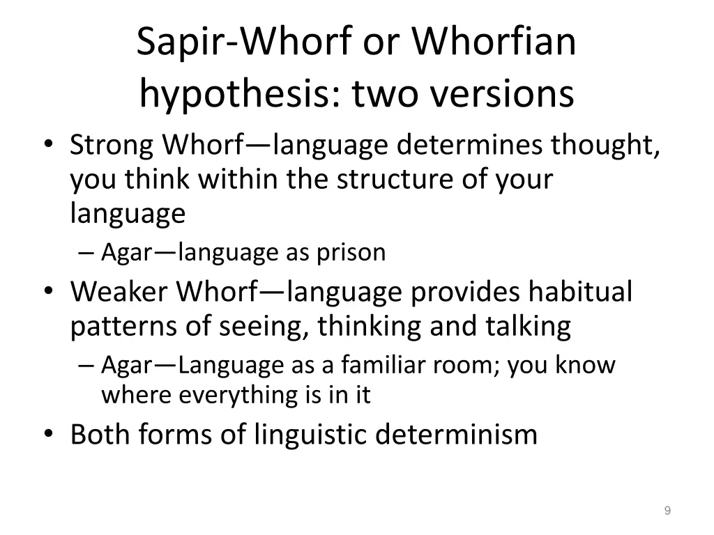 sapir whorf or whorfian hypothesis two versions