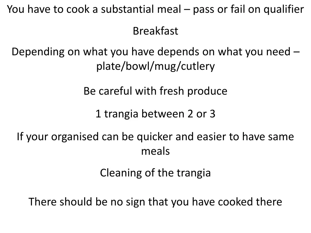 you have to cook a substantial meal pass or fail