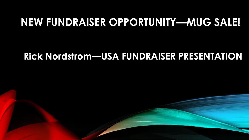 new fundraiser opportunity mug sale