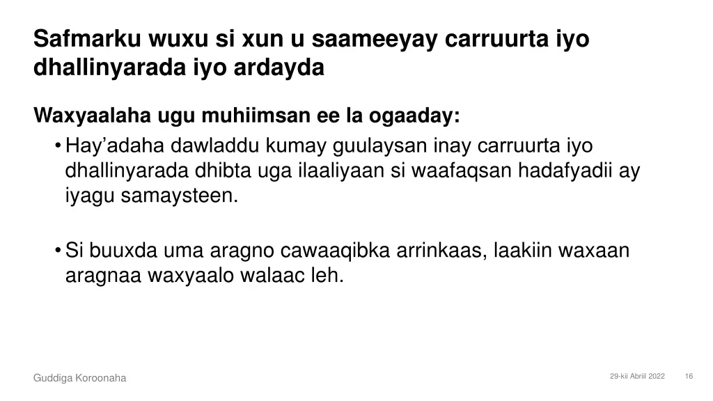 safmarku wuxu si xun u saameeyay carruurta