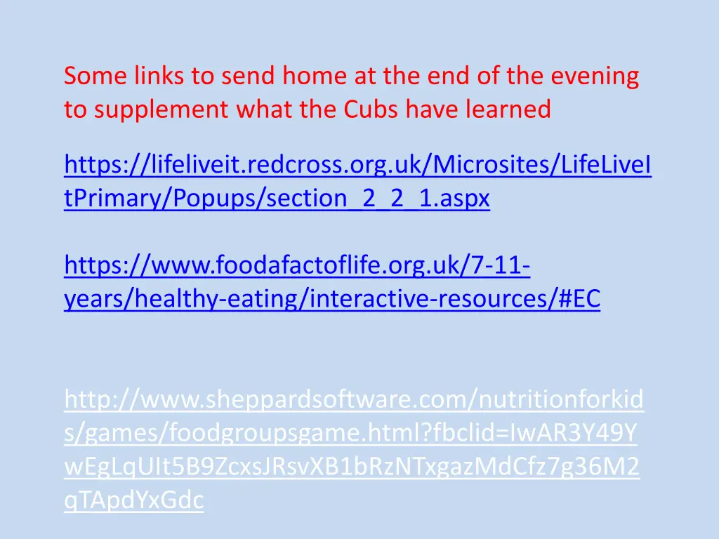 some links to send home at the end of the evening