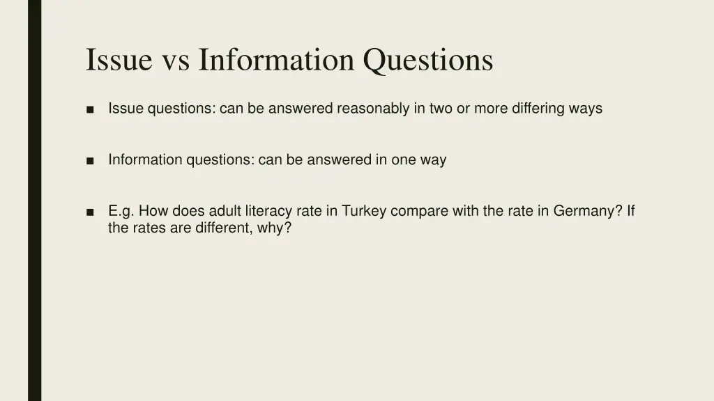 issue vs information questions