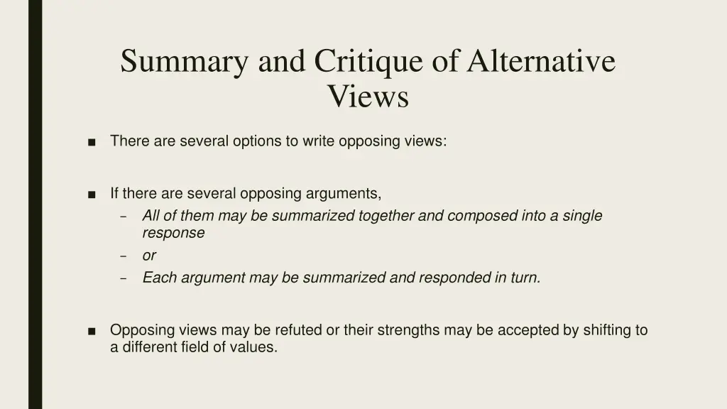 summary and critique of alternative views